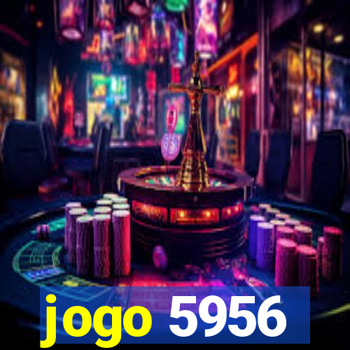 jogo 5956